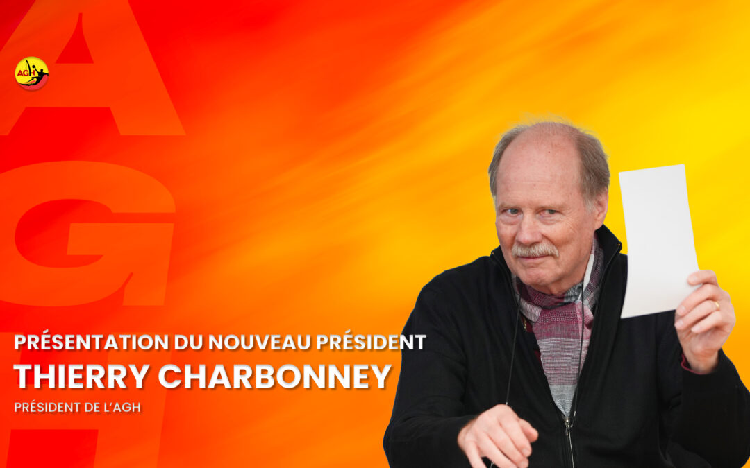 Assemblée Générale de l’AGH : Thierry Charbonney élu nouveau président